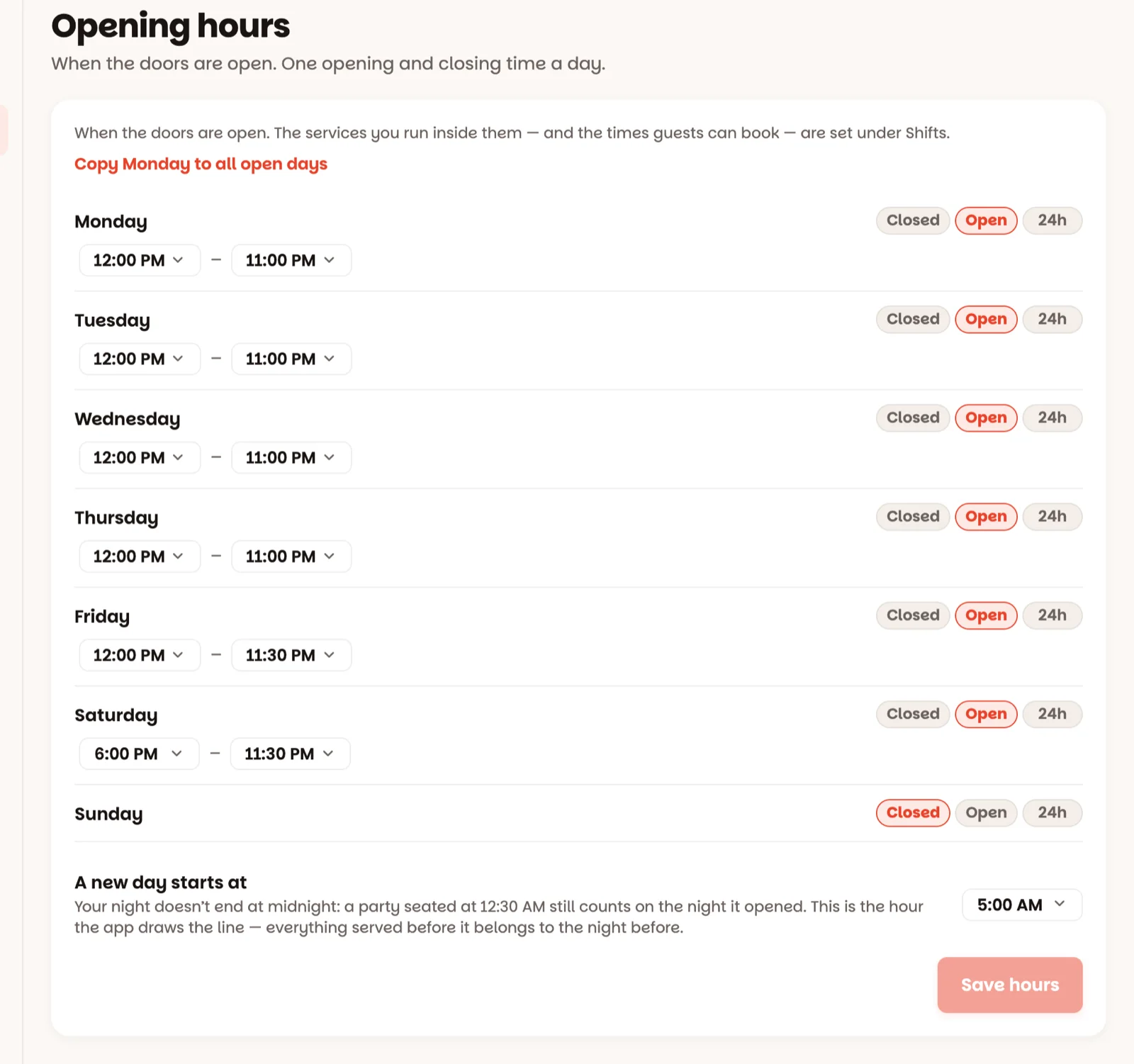 The opening hours: one row per day